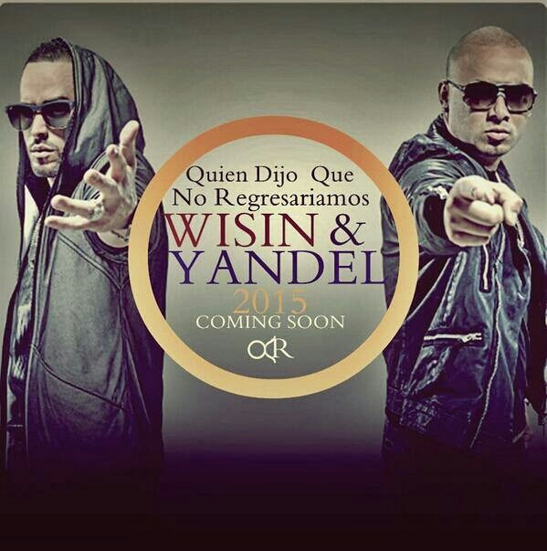 Wisin y yandel regresan - Photo by wisinyyandel